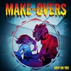 Make Overs | + The Dizzy Brains - 