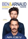 Ben et Arnaud Tsamere dans Ensemble (sur scène) - 