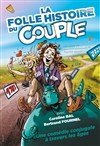 La folle histoire du couple - 