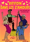 Rififoin dans les z'amours - 