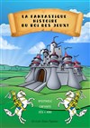 La fantastique histoire du roi des jeux ! - 