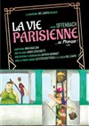 La vie parisienne...ou presque - 