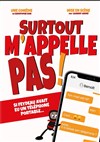 Surtout m'appelle pas ! - 