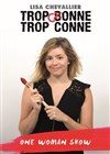 Lisa Chevallier dans Trop conne trop conne - 