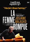 La femme rompue | avec Josiane Balasko - 