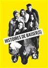 Histoire(s) de baiser(s) - 