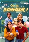 Que du bonheur ! - 