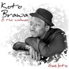 Koto brawa & the wakman - 