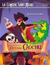 Les aventures extraordinaires du Capitaine Crochu - 