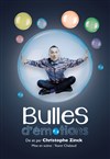 Christophe Zinck dans Bulles d'émotions - 