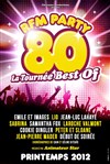 RFM Party 80 - La tournée Best Of - 