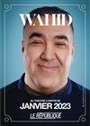 Wahid dans Wahid... il se relève - 