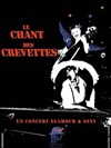 Le chant des crevettes - 