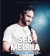 Seb Mellia ne perd jamais - 