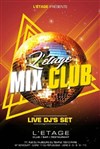 L'Etage Mix Club - 