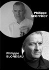 Philippe Geoffroy - Philippe Blondeau - 