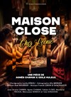 Maison Close, chez Léonie - 