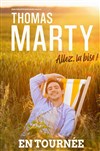 Thomas Marty dans Allez, la bise ! - 