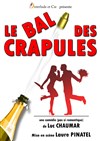 Le bal des Crapules - 