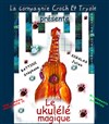 Le ukulélé magique - 