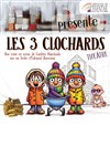 Les trois clochards - 