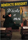 Bénédicte Bousquet dans D'école et Moi - 