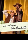 Les Aventures de Don Quichotte - 