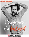 Antoine Lucciardi dans L'élégance du bâtard - 