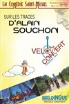 Sur les traces d'Alain Souchon - 