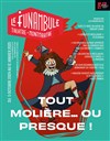 Tout Molière ou presque - 