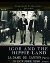 Igor and The Hippie Land - 