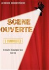 Scène ouverte - 