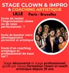 Stage clown et impro Lille, Paris, Bruxelles - 