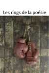 3eme Rings de la poésie - 