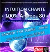 Intuition chante 100% Années 80 - 