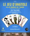 Le Jeu d'Anatole ou Les manèges de l'Amour - 