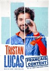 Tristan Lucas dans Français content - 