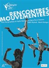 Rencontres mouvementées - 