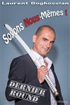 Laurent Boghossian dans Soyons Nous-Mêmes ! Dernier Round - 