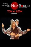 Tom et Léon - 