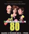 Désintégration 80 - 