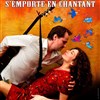 Autant qu'on s'emporte en chantant - 