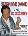 Stéphane David dans Je suis presque prêt - 