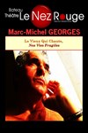 Le vieux qui chante nos vies fragiles - 