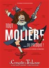 Tout Molière... Ou Presque ! - 