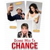 Donne moi ta chance - 