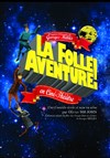 La Folle Aventure ! - 