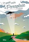 Un petit coin de parapluie - 