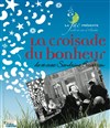 La croisade du bonheur - 