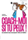 Coach-moi si tu peux ! - 